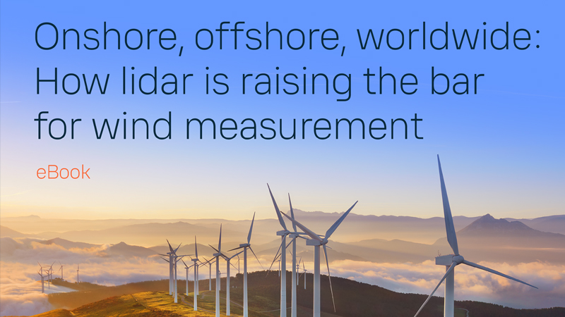 Onshore, offshore, worldwide: How lidar is raising the bar for wind measurement