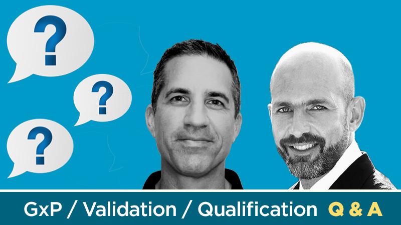 validation qualification for GxP and pharmaceutical applications