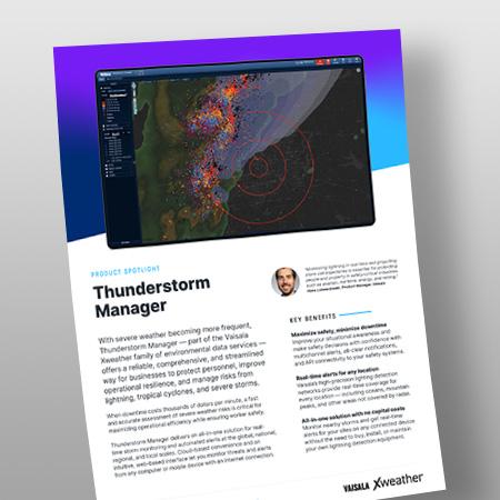 Vaisala Xweather Thunderstorm Manager product spotlight