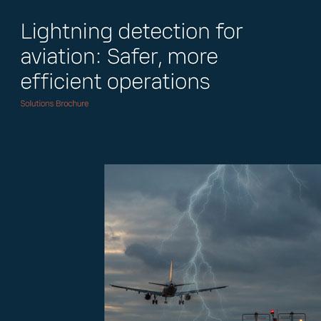 Lightning detection for aviation: Safer, more efficient operations